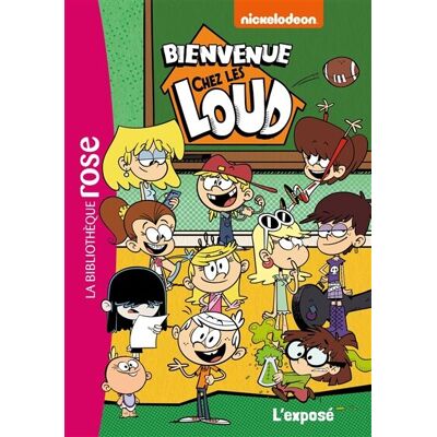 Bienvenue Chez Les Loud. Vol. 7. L'Exposé - Publicité Bienvenue Chez Les Loud. Vol. 7. L'Exposé - Publicité