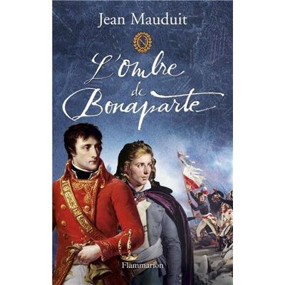 Jean Mauduit L'Ombre De Bonaparte - Publicité Jean Mauduit L'Ombre De Bonaparte - Publicité