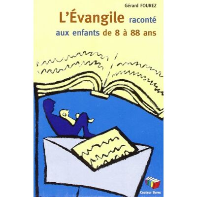 Fourez L'Evangile Raconté Aux Enfants De 8 À 88 Ans - Publicité Fourez L'Evangile Raconté Aux Enfants De 8 À 88 Ans - Publicité