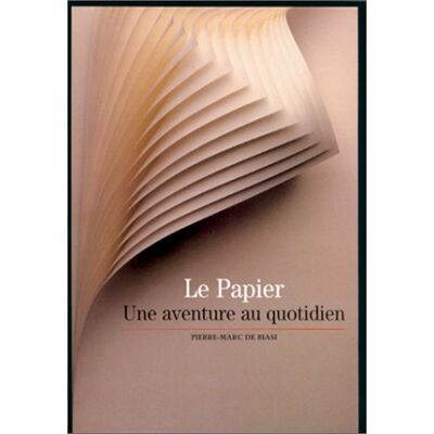 Biasi, Pierre-Marc de Le Papier : Une Aventure Au Quotidien - Publicité Biasi, Pierre-Marc de Le Papier : Une Aventure Au Quotidien - Publicité