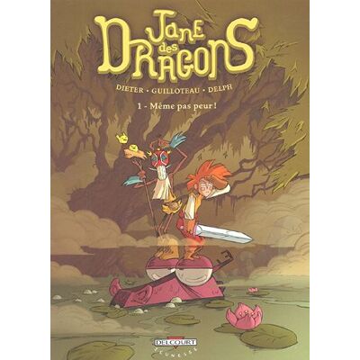 Dieter Jane Des Dragons. Vol. 1. Même Pas Peur ! - Publicité Dieter Jane Des Dragons. Vol. 1. Même Pas Peur ! - Publicité