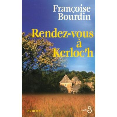 Françoise Bourdin Rendez-Vous À Kerloc'H - Publicité Françoise Bourdin Rendez-Vous À Kerloc'H - Publicité