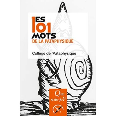Les 101 Mots De La Pataphysique - Publicité Les 101 Mots De La Pataphysique - Publicité