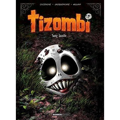 Tizombi. Vol. 2. Sang Famille - Publicité Tizombi. Vol. 2. Sang Famille - Publicité