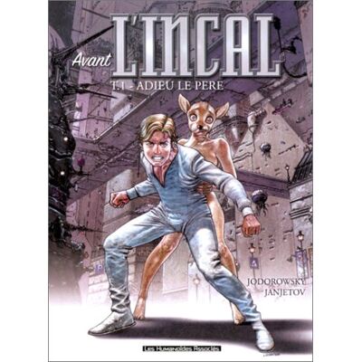 Alexandro Jodorowsky Avant L'Incal. Vol. 1. Adieu Le Père - Publicité Alexandro Jodorowsky Avant L'Incal. Vol. 1. Adieu Le Père - Publicité
