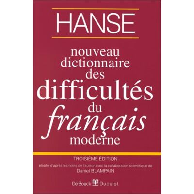 Joseph Hanse Nouveau Dictionnaire Des Difficultes Du Francais Moderne. Troisième Édition (Universitaire) - Publicité Joseph Hanse Nouveau Dictionnaire Des Difficultes Du Francais Moderne. Troisième Édition (Universitaire) - Publicité