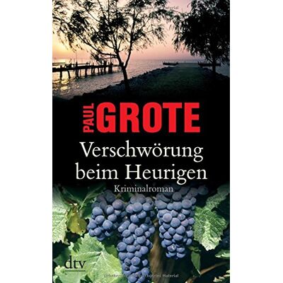 Paul Grote Verschwörung Beim Heurigen: Kriminalroman - Publicité Paul Grote Verschwörung Beim Heurigen: Kriminalroman - Publicité