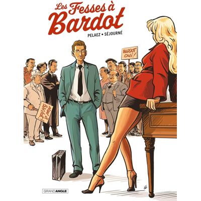 Les Fesses À Bardot : Histoire Complète - Publicité Les Fesses À Bardot : Histoire Complète - Publicité