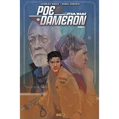 Charles Soule Poe Dameron. Vol. 5 - Publicité Charles Soule Poe Dameron. Vol. 5 - Publicité