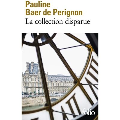 Pauline Baer de Perignon La Collection Disparue - Publicité Pauline Baer de Perignon La Collection Disparue - Publicité