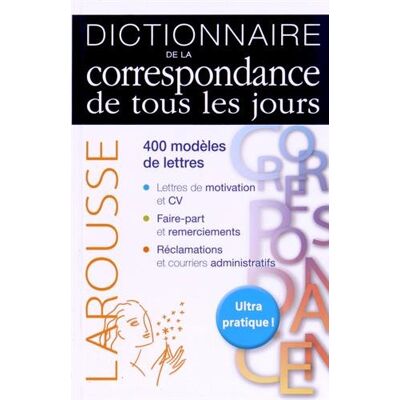 Larousse Dictionnaire De La Correspondance De Tous Les Jours - Publicité Larousse Dictionnaire De La Correspondance De Tous Les Jours - Publicité