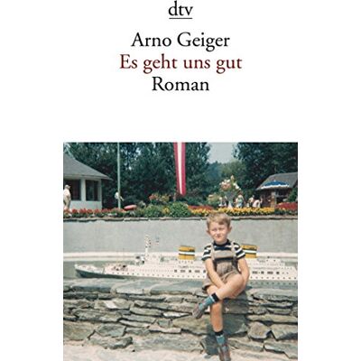 Arno Geiger Es Geht Uns Gut: Roman - Publicité Arno Geiger Es Geht Uns Gut: Roman - Publicité