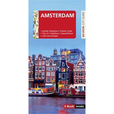 Hannah Glaser Go Vista: Reiseführer Amsterdam: Mit Faltkarte Und E-Book Inside (Go Vista City Guide) - Publicité Hannah Glaser Go Vista: Reiseführer Amsterdam: Mit Faltkarte Und E-Book Inside (Go Vista City Guide) - Publicité