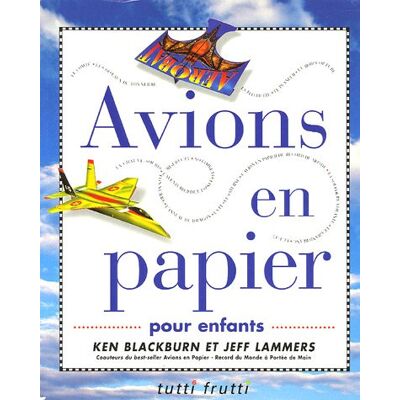 Ken Blackbrun Avions En Papier Pour Enfants - Publicité Ken Blackbrun Avions En Papier Pour Enfants - Publicité