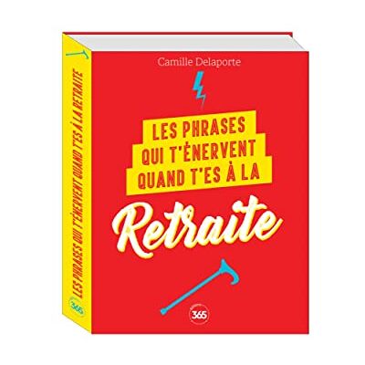 Camille Delaporte Les Phrases Qui T'Énervent Quand T'Es À La Retraite - Publicité Camille Delaporte Les Phrases Qui T'Énervent Quand T'Es À La Retraite - Publicité