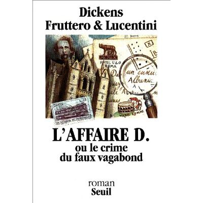 Charles Dickens L'Affaire D. Ou Le Crime Du Faux Vagabond - Publicité Charles Dickens L'Affaire D. Ou Le Crime Du Faux Vagabond - Publicité