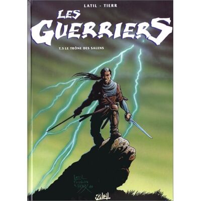 Latil Les Guerriers. Vol. 5. Le Trône Des Salens - Publicité Latil Les Guerriers. Vol. 5. Le Trône Des Salens - Publicité