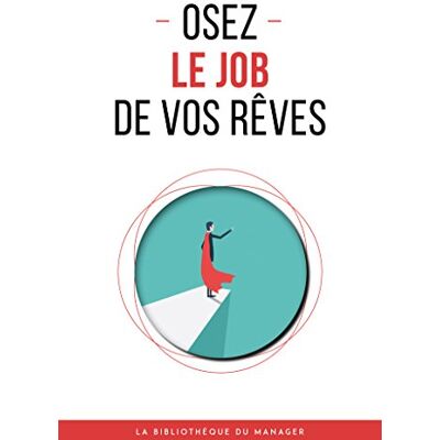 Collectif Osez Le Job De Vos Rêves - Publicité Collectif Osez Le Job De Vos Rêves - Publicité