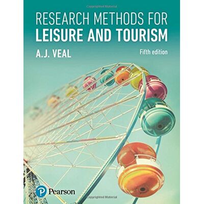Veal, A. J. Research Methods For Leisure And Tourism - Publicité Veal, A. J. Research Methods For Leisure And Tourism - Publicité