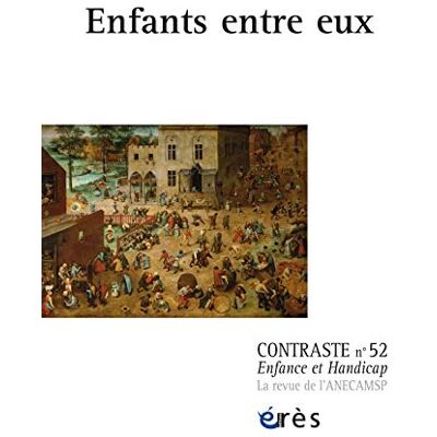 Contraste : Enfance Et Handicap, N° 52. Enfants Entre Eux - Publicité Contraste : Enfance Et Handicap, N° 52. Enfants Entre Eux - Publicité