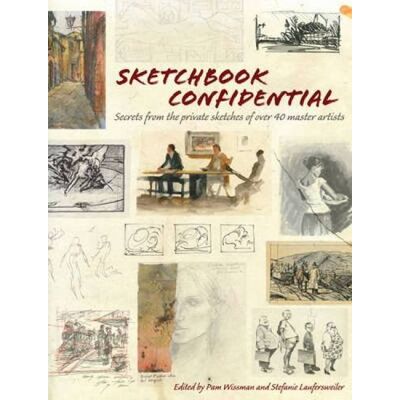 Various Sketchbook Confidential: Secrets From The Private Sketches Of Over 40 Master Artists - Publicité Various Sketchbook Confidential: Secrets From The Private Sketches Of Over 40 Master Artists - Publicité