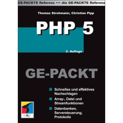 Thomas Strohmaier Php 5 Ge-Packt: Schnelles Und Effektives Nachschlagen Aller Php-Funktionen. Datenbanken, Serversteuerungen Und Protokollfunktionen. Grafische Funktionen, Pdf-Dokumente Und Xml - Publicité Thomas Strohmaier Php 5 Ge-Packt: Schnelles Und Effektives Nachschlagen Aller Php-Funktionen. Datenbanken, Serversteuerungen Und Protokollfunktionen. Grafische Funktionen, Pdf-Dokumente Und Xml - Publicité