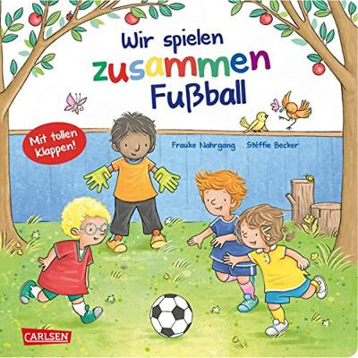 Frauke Nahrgang Wir Spielen Zusammen Fußball: Aufklappbuch - Publicité Frauke Nahrgang Wir Spielen Zusammen Fußball: Aufklappbuch - Publicité