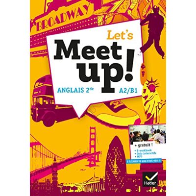 Collectif Let'S Meet Up!, Anglais 2de A2-B1 - Publicité Collectif Let'S Meet Up!, Anglais 2de A2-B1 - Publicité
