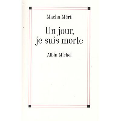 Macha Méril Un Jour, Je Suis Morte - Publicité Macha Méril Un Jour, Je Suis Morte - Publicité