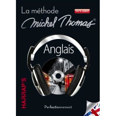 Michel Thomas Anglais : Perfectionnement - Publicité Michel Thomas Anglais : Perfectionnement - Publicité