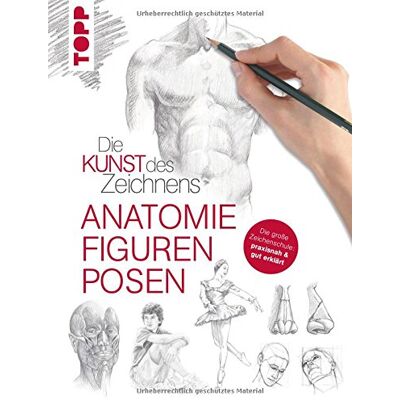 frechverlag Die Kunst Des Zeichnens - Anatomie, Figuren, Posen: Die Große Zeichenschule: Praxisnah & Gut Erklärt - Publicité frechverlag Die Kunst Des Zeichnens - Anatomie, Figuren, Posen: Die Große Zeichenschule: Praxisnah & Gut Erklärt - Publicité