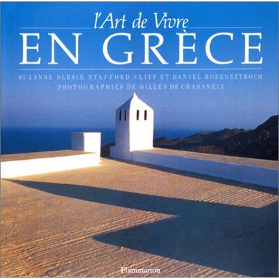 Gilles De Chabaneix L'Art De Vivre En Grèce - Publicité Gilles De Chabaneix L'Art De Vivre En Grèce - Publicité