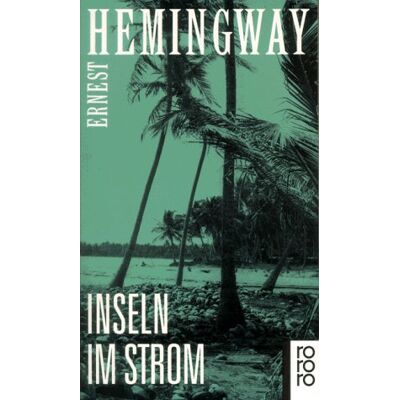 Ernest Hemingway Inseln Im Strom. Publicité Ernest Hemingway Inseln Im Strom. Publicité
