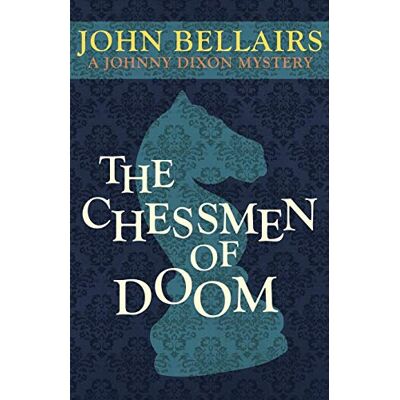 John Bellairs The Chessmen Of Doom (Johnny Dixon Mystery, Band 7) - Publicité John Bellairs The Chessmen Of Doom (Johnny Dixon Mystery, Band 7) - Publicité