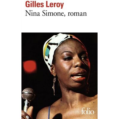 Gilles Leroy Nina Simone, Roman - Publicité Gilles Leroy Nina Simone, Roman - Publicité