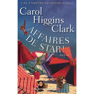 Clark, Carol Higgins Une Enquête De Regan Reilly. Affaires De Star ! - Publicité Clark, Carol Higgins Une Enquête De Regan Reilly. Affaires De Star ! - Publicité