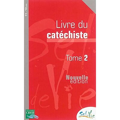 Collectif Livre Du Catéchiste : 11-13 Ans. Vol. 2 - Publicité Collectif Livre Du Catéchiste : 11-13 Ans. Vol. 2 - Publicité