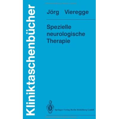 Johannes Jörg Spezielle Neurologische Therapie (Kliniktaschenbücher) (German Edition) - Publicité Johannes Jörg Spezielle Neurologische Therapie (Kliniktaschenbücher) (German Edition) - Publicité