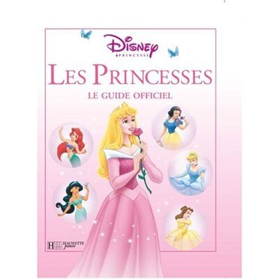 Disney Les Princesses : Le Guide Officiel - Publicité Disney Les Princesses : Le Guide Officiel - Publicité