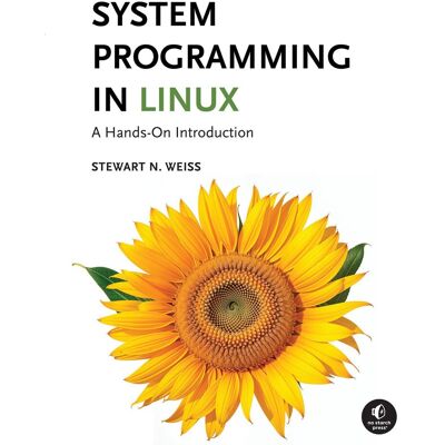 Stewart Weiss System Programming In Linux - Publicité Stewart Weiss System Programming In Linux - Publicité
