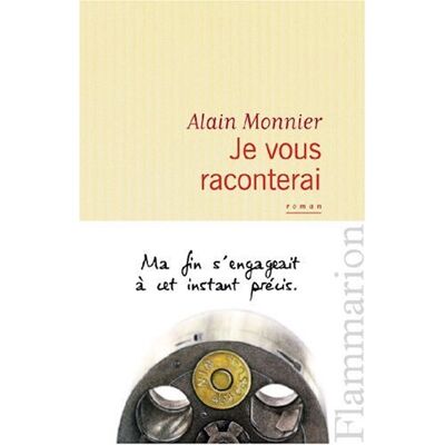 Alain Monnier Je Vous Raconterai - Publicité Alain Monnier Je Vous Raconterai - Publicité