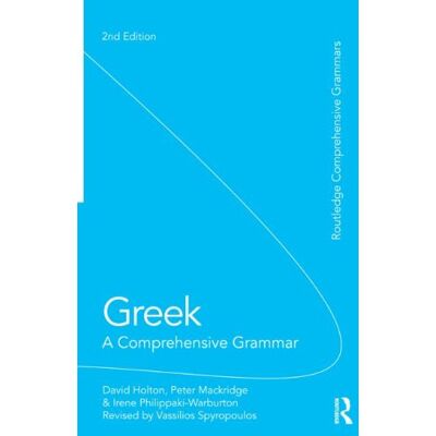 Vassilios Spyropoulos Greek: A Comprehensive Grammar Of The Modern Language (Comprehensive Grammars) - Publicité Vassilios Spyropoulos Greek: A Comprehensive Grammar Of The Modern Language (Comprehensive Grammars) - Publicité
