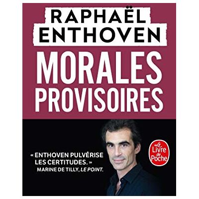 Raphaël Enthoven Morales Provisoires - Publicité Raphaël Enthoven Morales Provisoires - Publicité