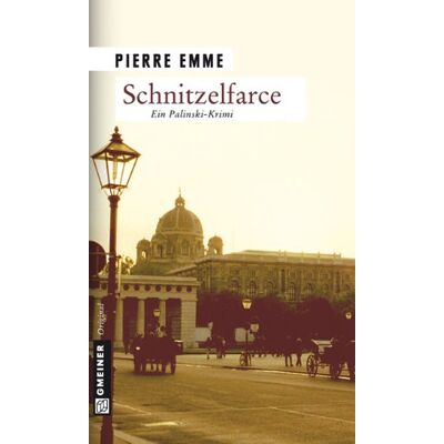 Pierre Emme Schnitzelfarce. Palinskis Zweiter Fall - Publicité Pierre Emme Schnitzelfarce. Palinskis Zweiter Fall - Publicité