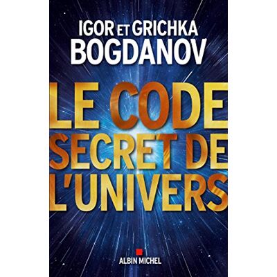 Igor et Grichka Bogdanov Le Code Secret De L'Univers - Publicité Igor et Grichka Bogdanov Le Code Secret De L'Univers - Publicité