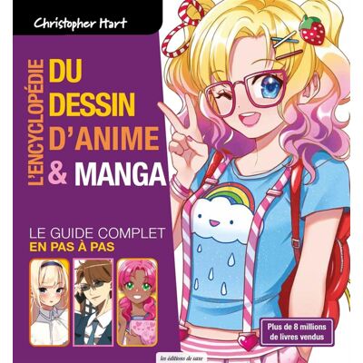 Christopher Hart L'Encyclopédie Du Dessin D'Anime & Manga : Le Guide Complet En Pas À Pas - Publicité Christopher Hart L'Encyclopédie Du Dessin D'Anime & Manga : Le Guide Complet En Pas À Pas - Publicité