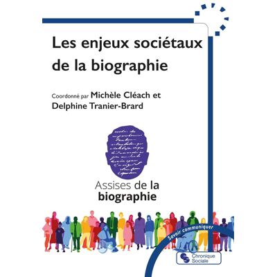 Les Enjeux Sociétaux De La Biographie - Publicité Les Enjeux Sociétaux De La Biographie - Publicité