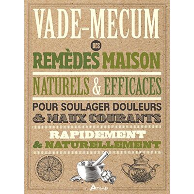 Vade-Mecum Des Remèdes Maison Naturels & Efficaces : Pour Soulager Douleurs & Maux Courants Rapidement & Naturellement - Publicité Vade-Mecum Des Remèdes Maison Naturels & Efficaces : Pour Soulager Douleurs & Maux Courants Rapidement & Naturellement - Publicité