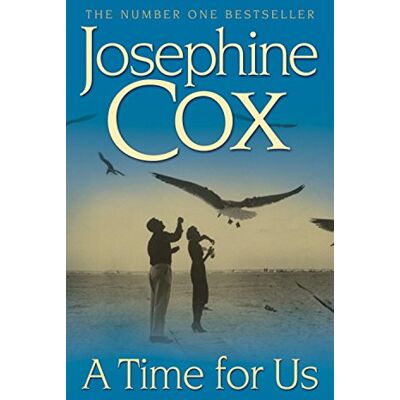 Josephine Cox A Time For Us - Publicité Josephine Cox A Time For Us - Publicité