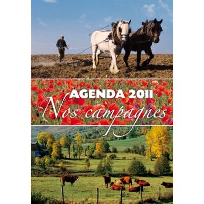 Collectif Nos Campagnes : Agenda 2011 - Publicité Collectif Nos Campagnes : Agenda 2011 - Publicité